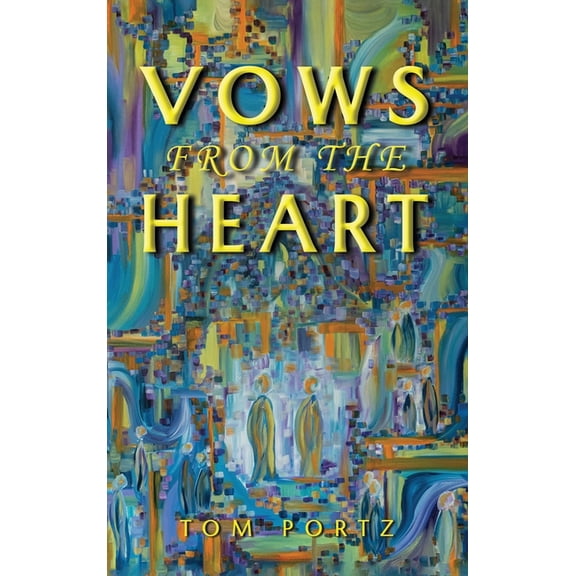 Vows from the Heart, (Hardcover)