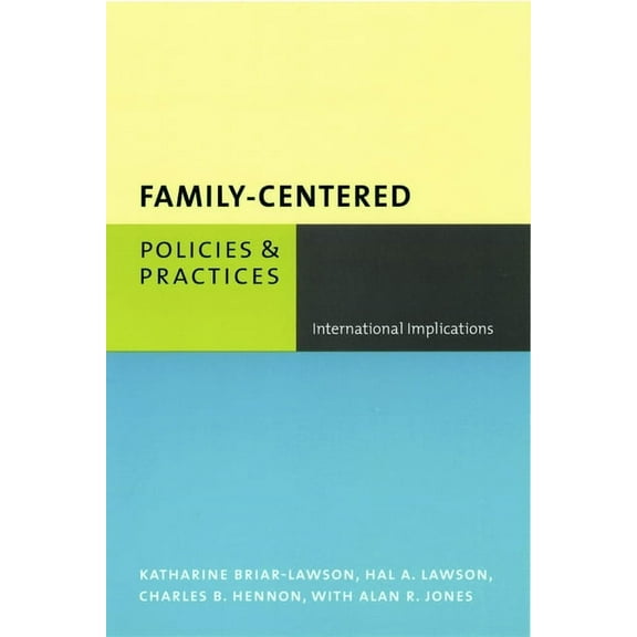 Social Work Family-Centered Policies and Practices: International Implications, (Paperback)