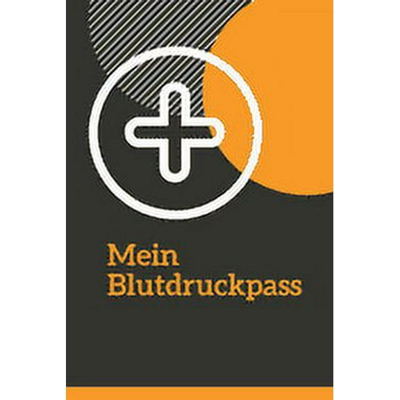 Mein Blutdruckpass: Blutruckpass. Aufzeichnung der Blutdruckwerte. 59 Wochen mit Wochendiagramm (Paperback)