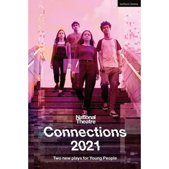 National Theatre Connections 2021: Two Plays for Young People, (Paperback)