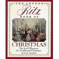 thumbnail image 1 of Pre-Owned The London Ritz Book of Christmas: The Art & Pleasures of a Traditional Christmas (Hardcover) 068810097X 9780688100971, 1 of 1