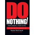 thumbnail image 1 of Pre-Owned Do Nothing! (Paperback) 0957214502 9780957214507, 1 of 1