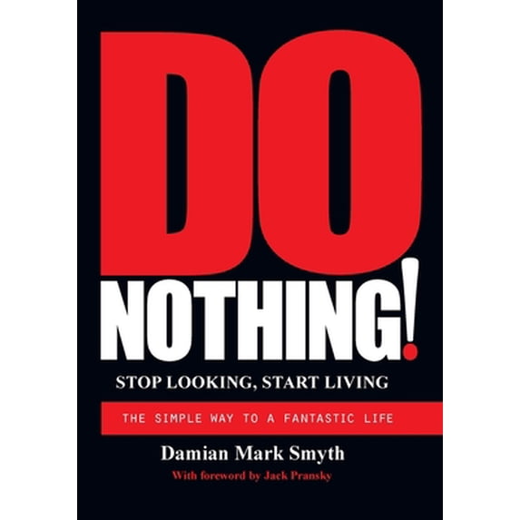 Pre-Owned Do Nothing! (Paperback) 0957214502 9780957214507