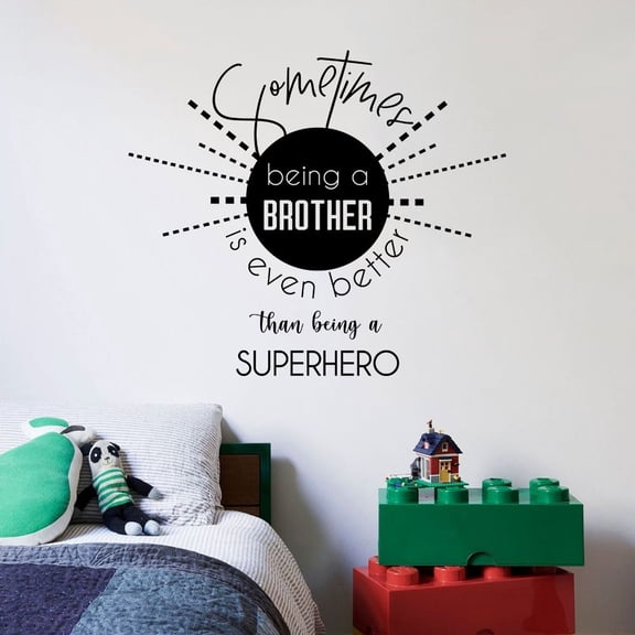 Being A Brother Is Even Better Than Being A Superhero Quote Vinyl Wall Art Wall Sticker Wall Decal Home Room Boys Girls Kids Children Nursery Playroom Wall Decoration Home Study Room Size (30x30 inch)