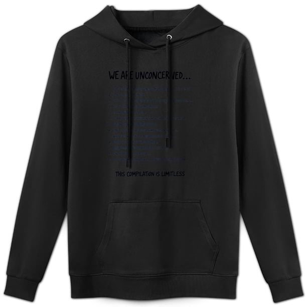 Sudadera con Capucha de Texto Minimalista "We Are Unconcerned", 52% Algodón 48% Poliéster para Hombres y Mujeres