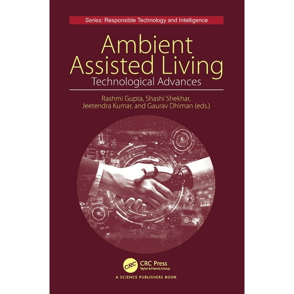 Responsible Technology and Intelligence Ambient Assisted Living, (Hardcover)