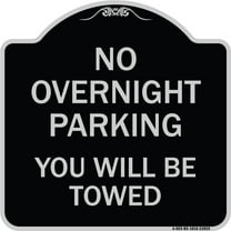 SignMission Designer Series Sign - No Overnight Parking You Will Be Towed | Black & Silver 18" X 18" Heavy-Gauge Aluminum Architectural Sign | Protect Your Business & Municipality |
