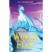 TUI T SUTHERLAND Wings of Fire Winter Turning, Book 7, (Paperback)