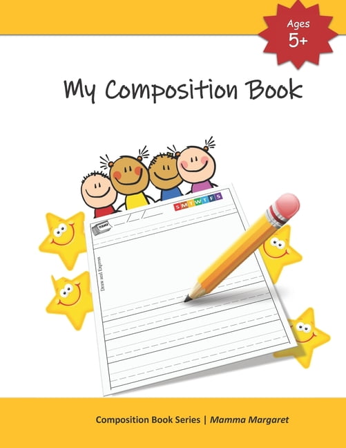 Kids Draw and Write Composition Book My Composition Book 