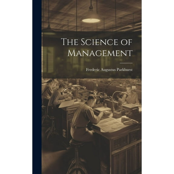 The Science of Management (Hardcover)