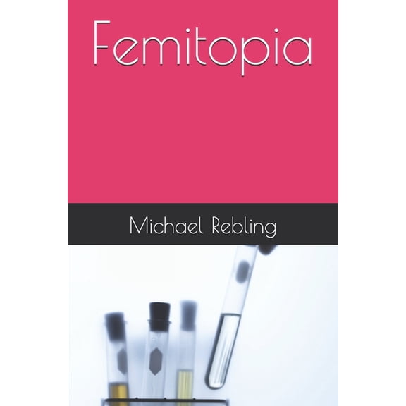 Femitopia, (Paperback)