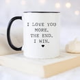 thumbnail image 4 of YouNique Designs Romantic I Love You More Mug for Her and Him, 11 Oz, Meaningful Mug, Sentimental Coffee Cup for Boyfriend and Girlfriend, I Miss You, I Love My Girlfriend, Wife, Mom (Black Handle), 4 of 5