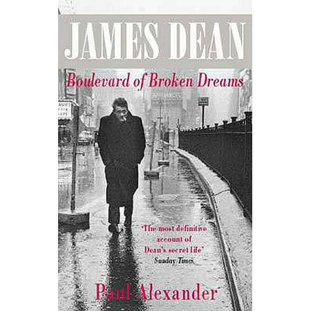 James Dean : Boulevard of Broken Dreams