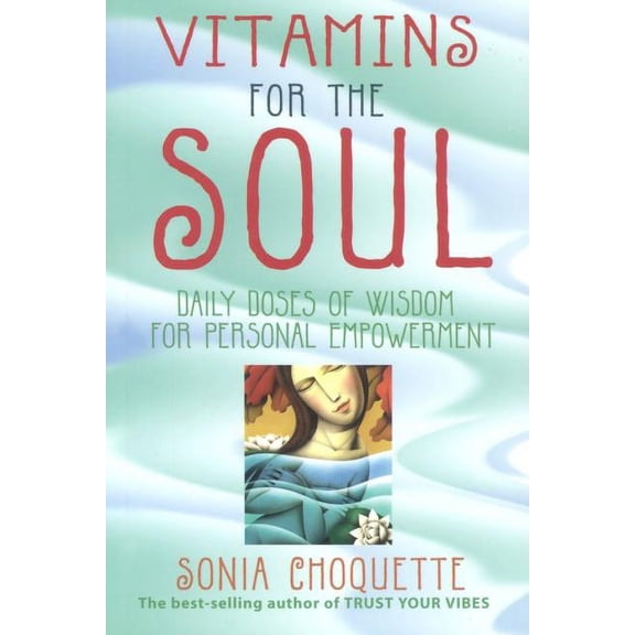 Vitamins for the Soul, (Paperback)