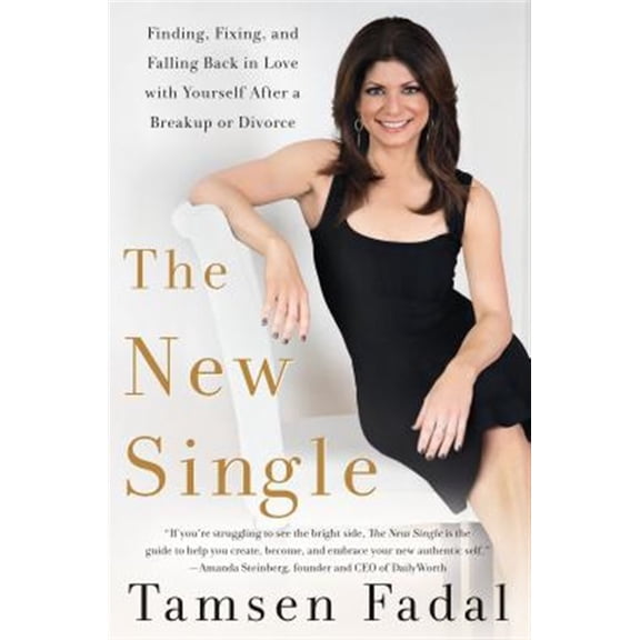 Pre-Owned New Single: Finding, Fixing, and Falling Back in Love with Yourself After a Breakup or Divorce (Paperback) 1250064007 9781250064004