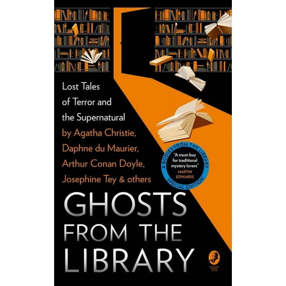 Bodies from the Library Special Ghosts from the Library: Lost Tales of Terror and the Supernatural, (Paperback)