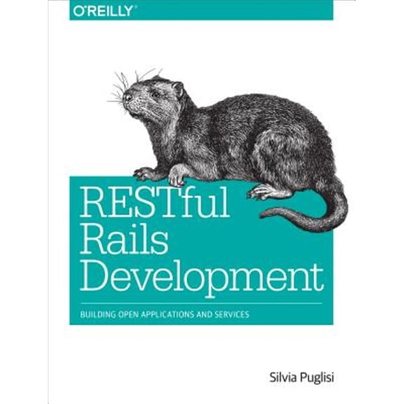 Pre-Owned Restful Rails Development: Building Open Applications and Services (Paperback)