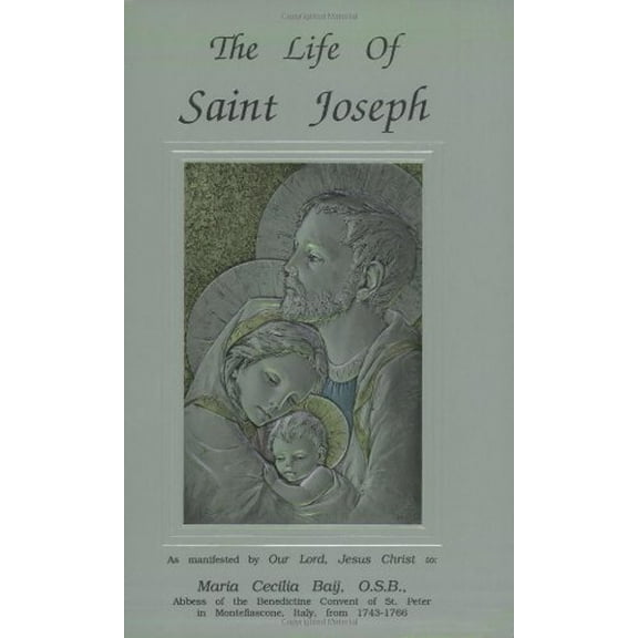 Pre-Owned The Life of Saint Joseph Paperback