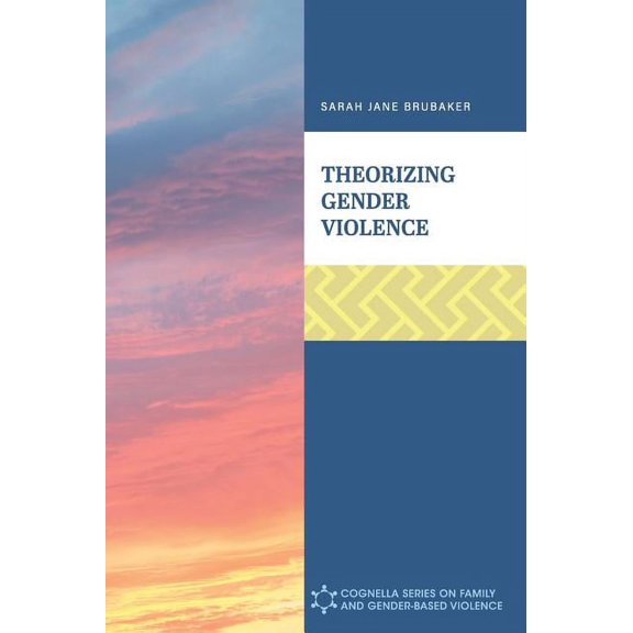 Theorizing Gender Violence, (Hardcover)