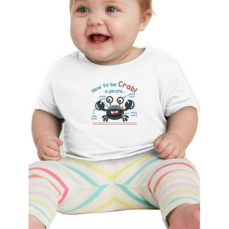 

How To Be A Pirate Crab T-Shirt Infant -Image by Shutterstock 12 Months