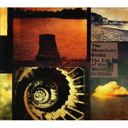 The Mountain Goats - The Life Of The World To Come - Alternative - CD