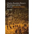 thumbnail image 1 of Charles Brockden la Révolution et la Naissance du Gothique Américain, 1 of 1