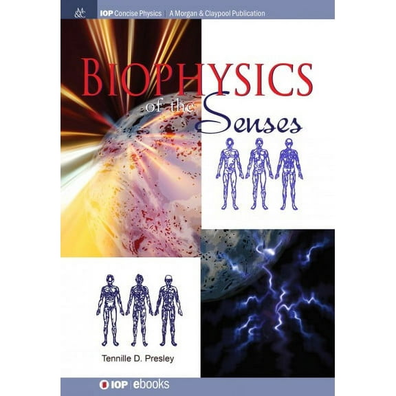 Biophysics of the Senses