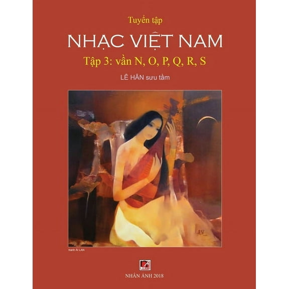 Tuyển Táºp Nhạc Việt Nam (Táºp 3) (N, O, P, Q, R, S) (Paperback)