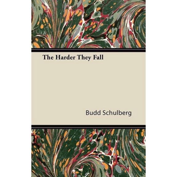 The Harder They Fall, (Paperback)