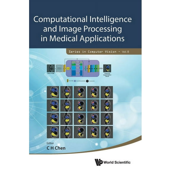 Computational Intelligence & Image Process Medical Appl, (Hardcover)