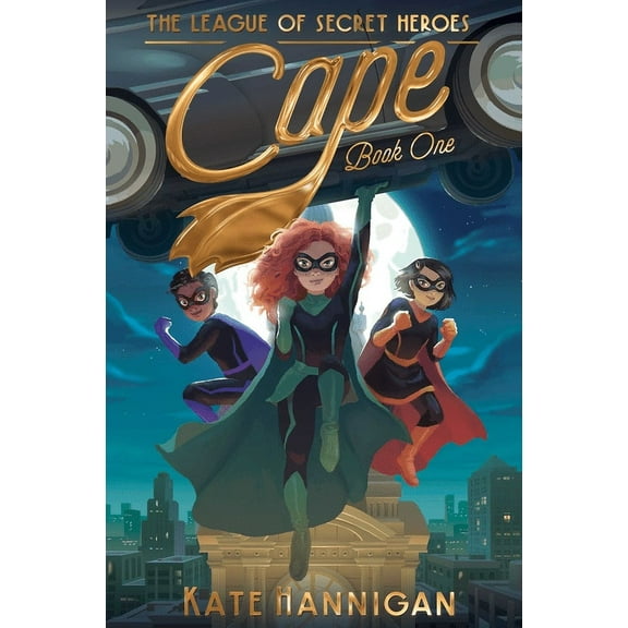 League of Secret Heroes Cape, Book 1, (Hardcover)