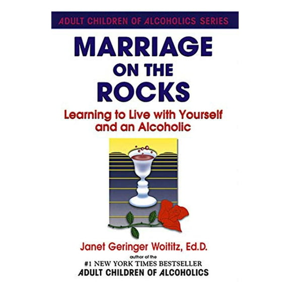 Pre-Owned Marriage on the Rocks: Learning to Live with Yourself and an Alcoholic (Paperback) 0932194176 9780932194176