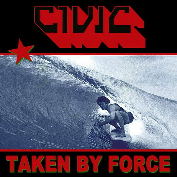 Civic - Taken By Force - Music & Performance - CD