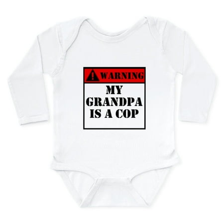 

CafePress - Warning My Grandpa Is A Cop Body Suit - Long Sleeve Cotton Baby Bodysuit