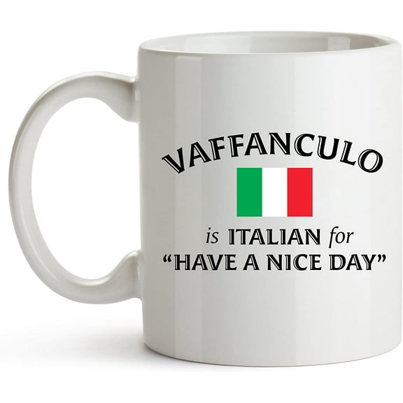 YouNique Designs Vaffanculo Is Italian for Have A Nice Day Coffee Mug, 11 Ounces, Italian Coffee Mug, Italian Gifts, Italian Pride (White)