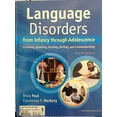 thumbnail image 1 of Pre-Owned Language Disorders from Infancy through Adolescence: Listening, Speaking, Reading, Writing, and Communicating (Hardcover) 0323071848 9780323071840, 1 of 1