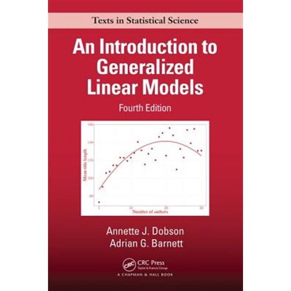 Pre-Owned An Introduction to Generalized Linear Models