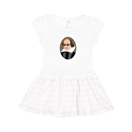 

Inktastic To Thine Own Self Be True shakespeare Gift Toddler Girl Dress