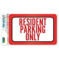 thumbnail image 1 of Resident Parking Only MAG-NEATO'S(TM) Automotive Car Refrigerator Locker Vinyl Magnet, 1 of 1