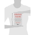 thumbnail image 3 of Strategic Failure : How President Obama's Drone Warfare, Defense Cuts, and Military Amateurism Have Imperiled America (Hardcover), 3 of 4