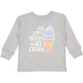 thumbnail image 3 of Inktastic All You Need is Ice Cream with Ice Cream Cone Boys or Girls Long Sleeve Toddler T-Shirt, 3 of 5