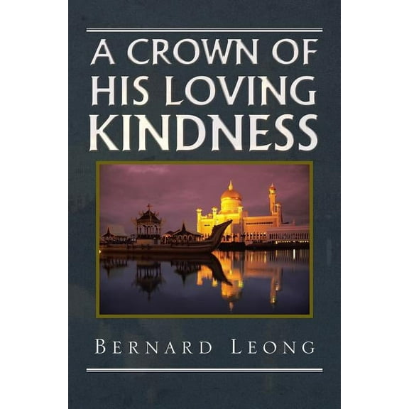 A Crown Of His loving Kindness (Paperback)