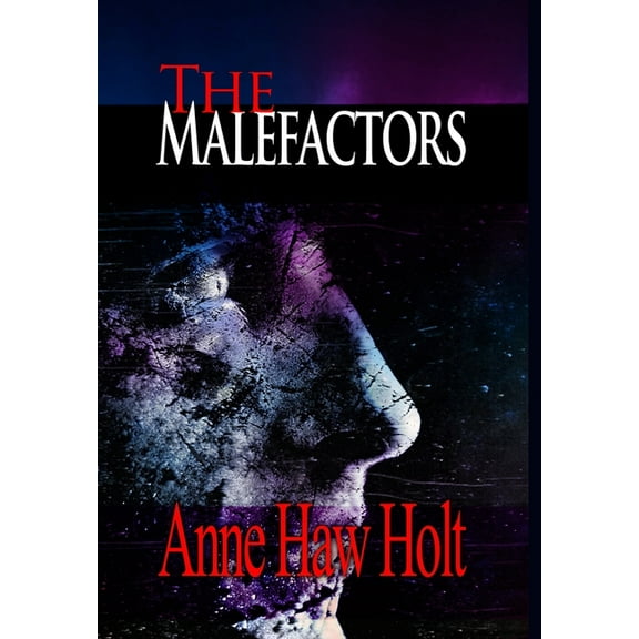 The Malefactors, (Hardcover)