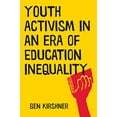 thumbnail image 1 of Pre-Owned Youth Activism in an Era of Education Inequality (Paperback) 1479898058 9781479898053, 1 of 1