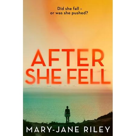 After She Fell A Haunting Psychological Thriller With A Shocking Twist Alex Devlin Book 2