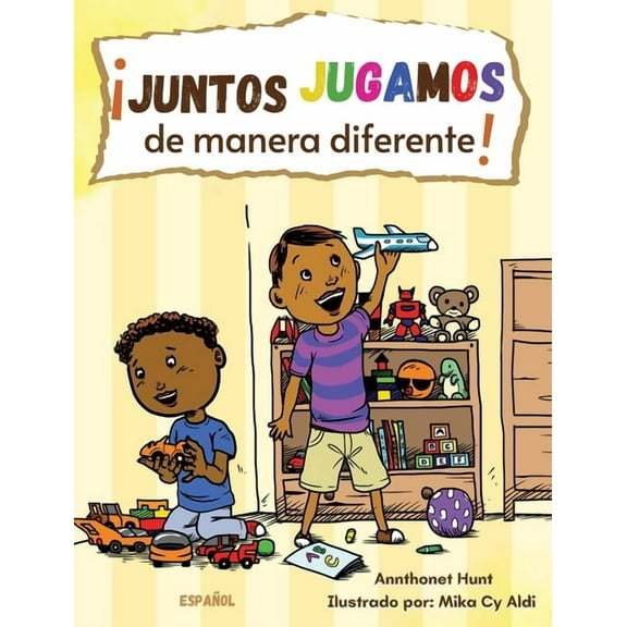 Â¡Juntos JUGAMOS de manera diferente!, (Hardcover)