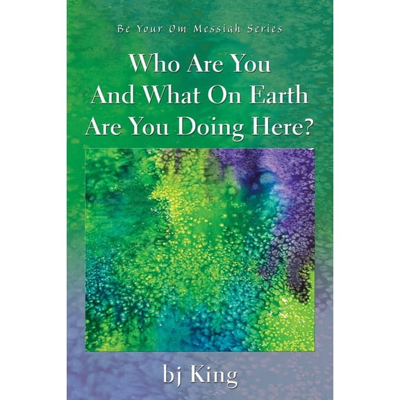 Who Are You And What On Earth Are You Doing Here?, (Paperback)