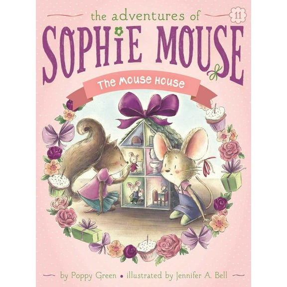Adventures of Sophie Mouse The Mouse House, Book 11, (Hardcover)