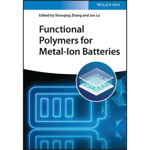 Functional Polymers for Metal-Ion Batteries, (Hardcover)