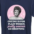 thumbnail image 3 of Golden Girls - Crying Is For Plain Women - Women's Short Sleeve Graphic T-Shirt, 3 of 5